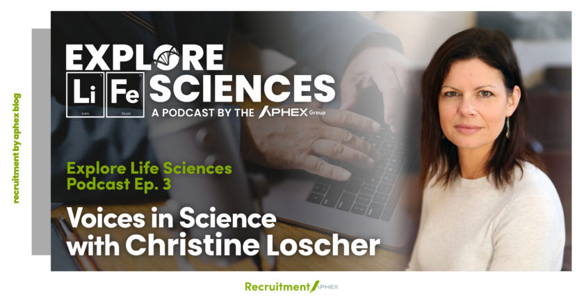 Christine Loscher - Explore Life Sciences Podcast